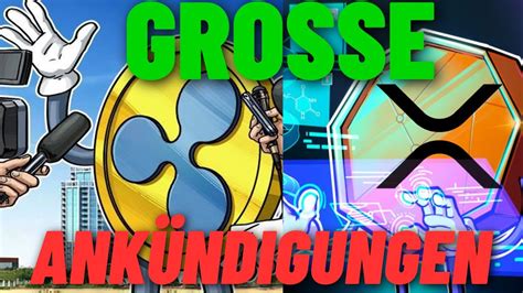 Ripple Xrp Zwei Grosse Ank Ndigungen Es Ist Best Tigt Youtube