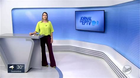 Hd Jornal Da Eptv Edi O Apresenta O De D Borah Morato