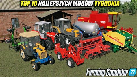 10 NAJLEPSZYCH POLSKICH MODÓW FS 22 71 Najlepsza Renówka Ursus C 330