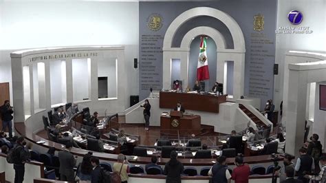 Congreso aprueba reestructuración en diversas comisiones Canal 7 SLP