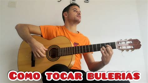 Como Tocar Bulerías guitarra How play Bulerias YouTube