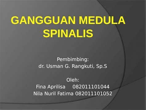 Pptx Gangguan Medulla Spinalis Copy Dokumen Tips