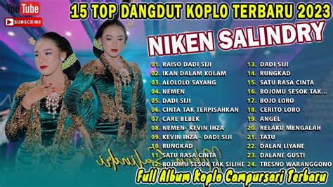 15 TOP DANGDUT KOPLO TERBARU 2023 FULL ALBUM KOPLO CAMPURSARI TERBARU