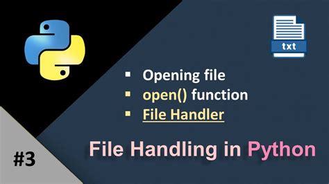 File Handling In Python Opening File In Python Open Function Python File Handling Youtube