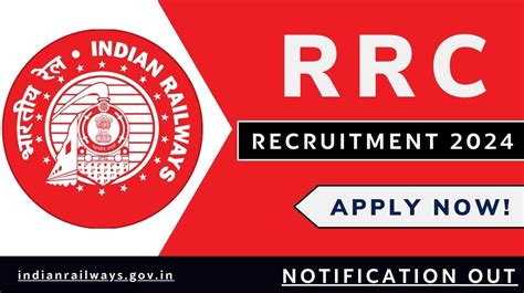 RRC Recruitment 2024 Notification Out For 108 Posts