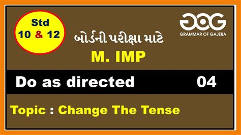 Std To English Grammar Do As Directed Change The Tense