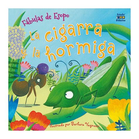 la cigarra  la hormiga estudio didactico esopo walmart