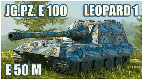 Jg Pz E 100 E 50 Ausf M Leopard 1 WoT Blitz Gameplay YouTube