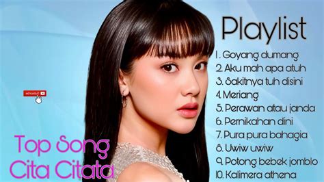 Cita Citata Top Song Goyang Dumang Sakitnya Tuh Disini House