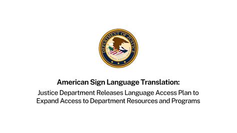 Asl Doj Releases Language Access Plan To Expand Access To Department