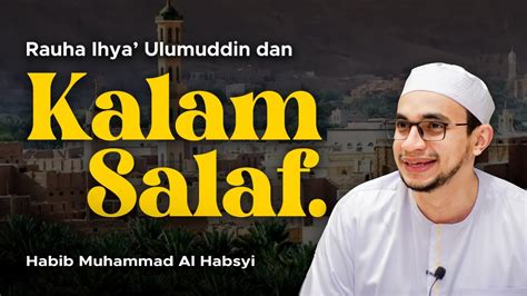 LIVE Rauha Ihya Ulumuddin Kalam Salaf Habib Muhammad Al Habsyi