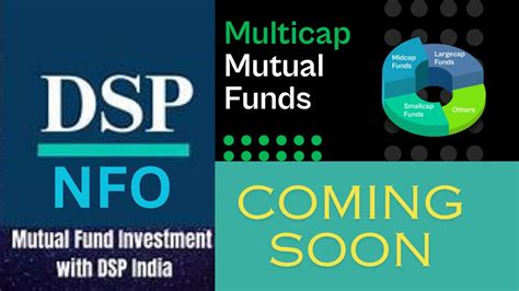 Dsp Multicap Mutual Fund Nfo In Hindi New Fund Offer Youtube