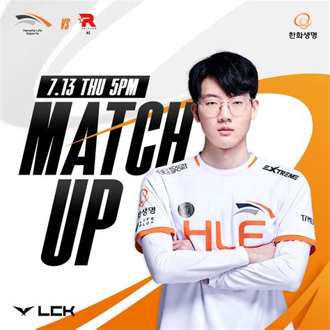 Hanwha Life Esports on Twitter 𝗟𝗖𝗞 𝗦𝘂𝗺𝗺𝗲𝗿 𝗛𝗟𝗘 𝗠𝗮𝘁𝗰𝗵 𝗗𝗮𝘆 07 13 5PM vs