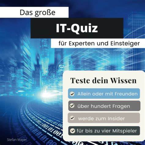 Das Große It Quiz Für Experten Und Einsteiger Teste Dein Wissen Die