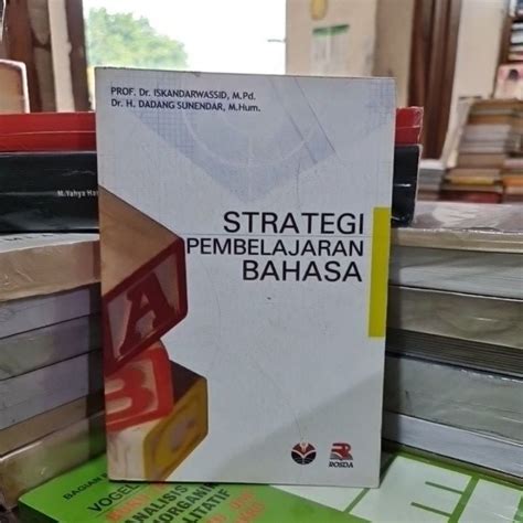 Jual Strategi Pembelajaran Bahasa By Prof Dr Iskandarwassid Shopee