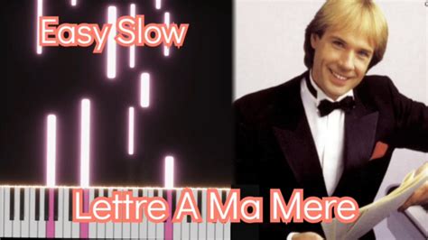 Lettre A Ma Mere Richard Clayderman 給母親的信 EASY SLOW Piano