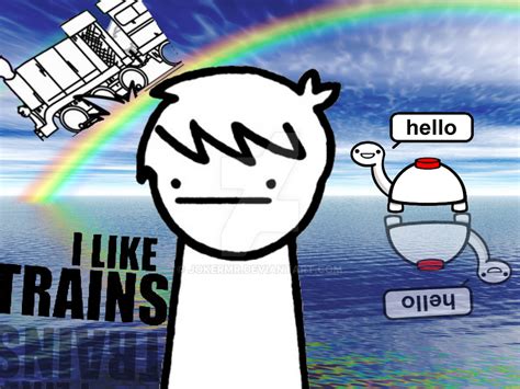 Asdfmovie I like trains image by JokerMr on DeviantArt