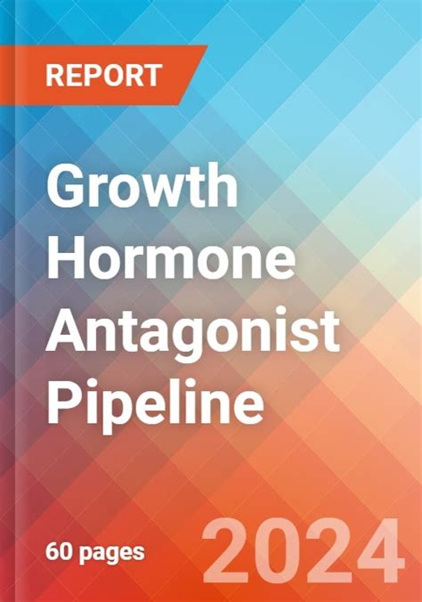 Growth Hormone Antagonist Pipeline Insight 2022