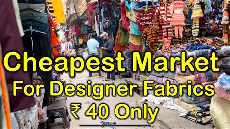 Cheapest Designer Fabrics Shopping In Delhi 40 Bollywood Style