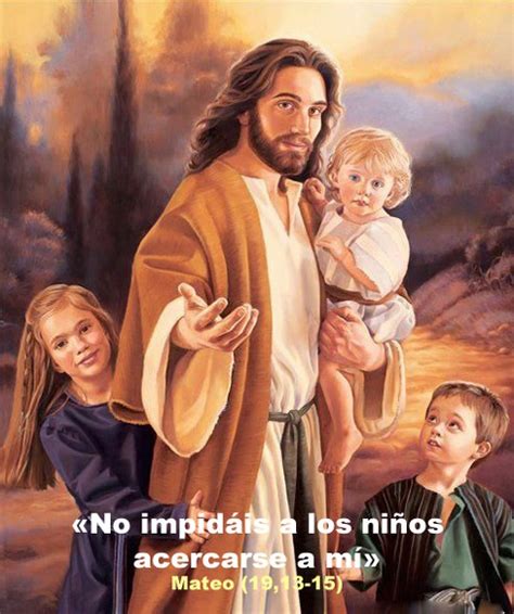 SONRISAS DE LUZ Y PAZ Jesús dijo Dejadlos no impidáis a los niños