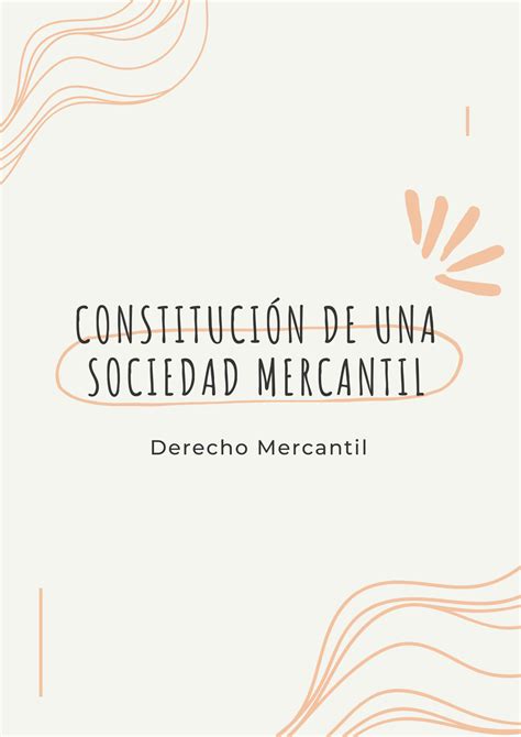 SOLUTION Constituci N De Una Sociedad Mercantil Studypool