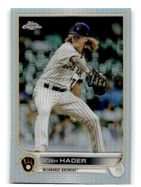 Topps Chrome Refractor Josh Hader Milwaukee Brewers Ebay