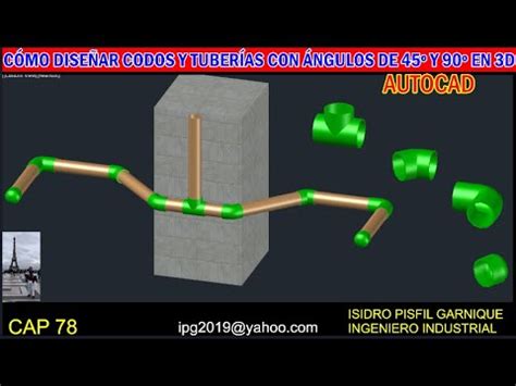 C Mo Dise Ar Codos Y Tuberias Con Ngulos De Y En D Youtube