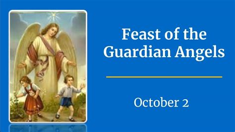 The Story Of The Feast Of The Guardian Angels Sacred Heart Parish