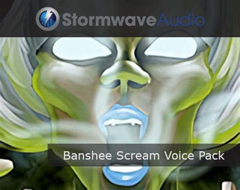 Banshee Scream Voice Pack By Stormwave Audio