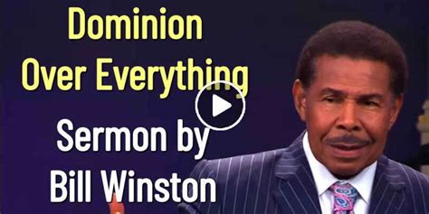 Bill Winston January 31 2020 Sermon Dominion Over Everything