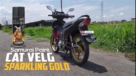 Repaint Velg Sparkling Gold Samurai Paint Youtube