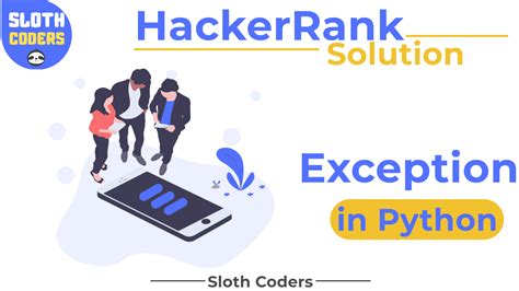 Exceptions In Python Hacker Rank Solution Sloth Coders