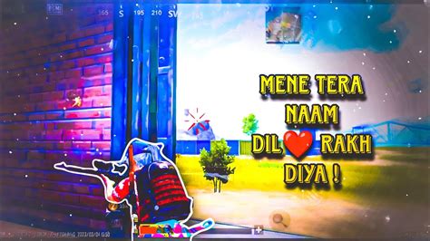 Mene Tera Naam Dil ️ Rakh Diya 🥺 Bgmi Sad Status 🥀 Bgmi Pubg