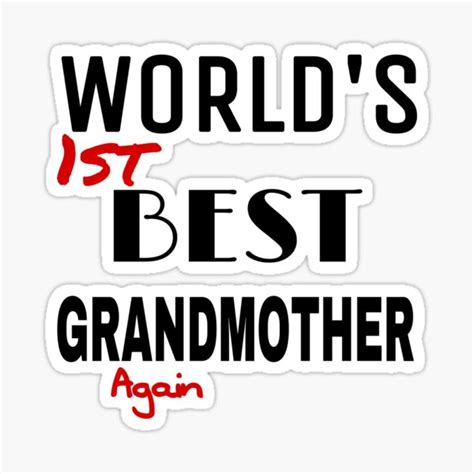 Worlds Best Grandma Sticker For Sale By Smaxart Redbubble