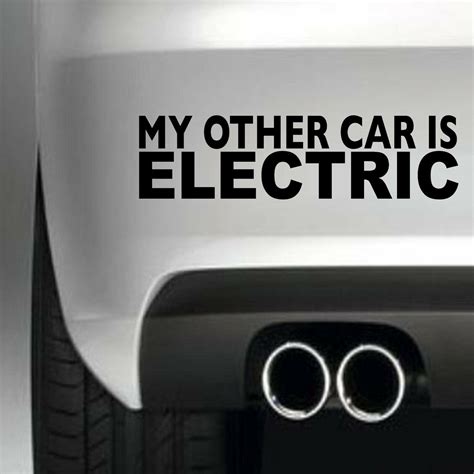 My Other Car Is Electric Car Bumper Sticker Vinyl Decal Jdm 4x4 Funny