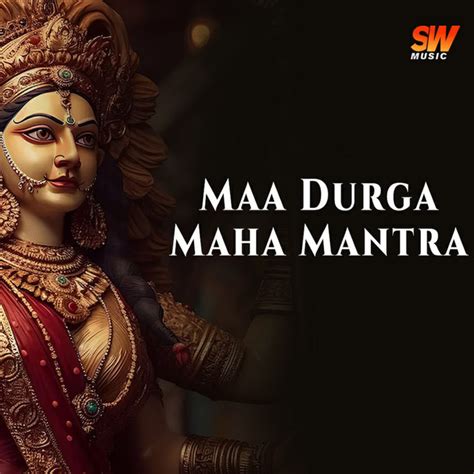 Maa Durga Maha Mantra Single By Mayank Tiwari Spotify