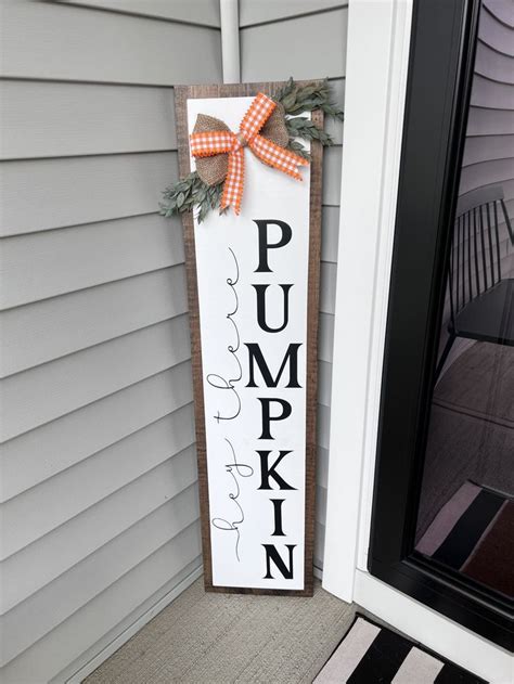 Hey There Pumpkin Porch Porch Sign Door Leaner Fall Porch Decor 4ft