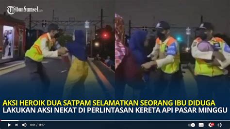 Aksi Heroik Dua Satpam Selamatkan Seorang Ibu Diduga Lakukan Aksi Nekat