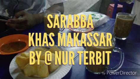 Sarabba Minuman Khas Makassar Youtube