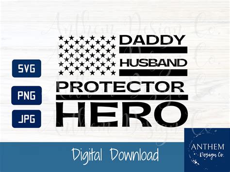 Daddy Husband Protector Hero Svg Fathers Day Military Dad Svg Dad