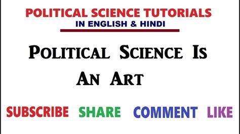 Political Science Is An Art Youtube