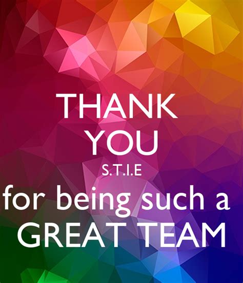 THANK YOU S T I E For Being Such A GREAT TEAM Poster NITIN Keep