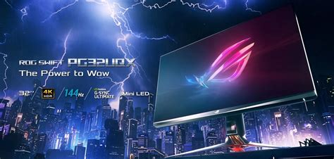 Asus Pg32uqx Revealed 32 Inch 4k 144hz Mini Led Monitor With Hdmi 21