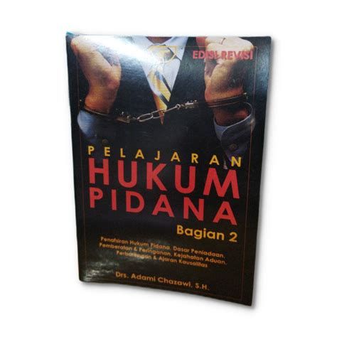 Jual Buku Pelajaran Hukum Pidana Bagian By Drs Adami Chazawi Sh