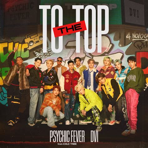 PSYCHIC FEVER from EXILE TRIBE To The Top feat DVI 歌詞 Lyrics UTA5歌詞