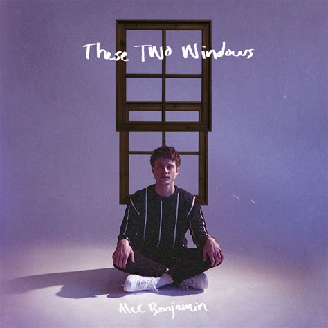 These Two Windows Album De Alec Benjamin Spotify