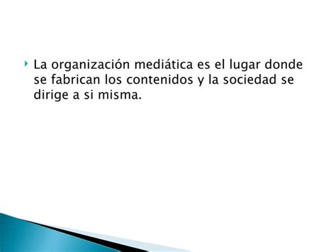 Organizaciones mediáticas PPT