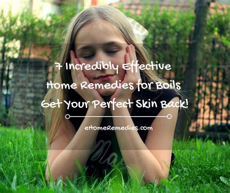 7 Incredibly Effective Home Remedies For Boils