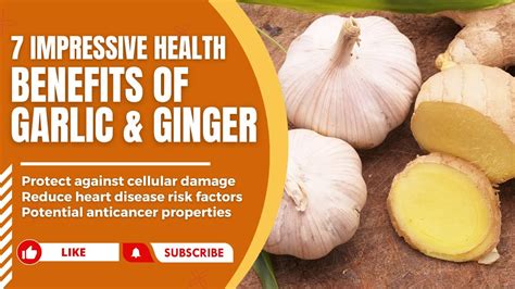 7 Impressive Benefits Of Combining Garlic And Ginger Health Benefits Of Ginger And Garlic