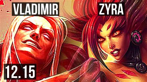 Vladimir Vs Zyra Mid Games M Mastery Dominating